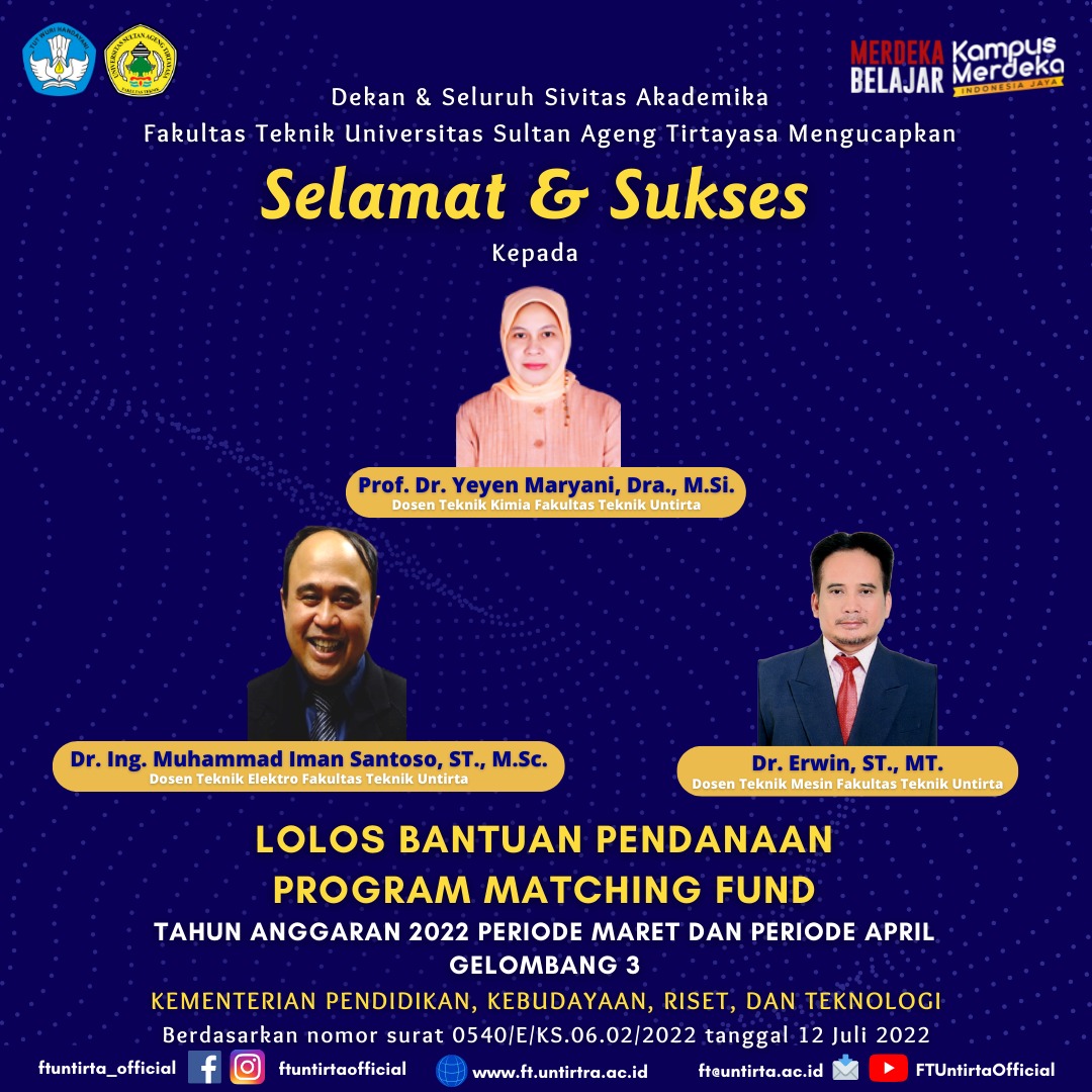 Selamat & Sukses Kepada Prof. Dr. Yeyen Maryani, Dra., M.Si. (Dosen Teknik Kimia Fakultas Teknik Untirta), Dr. Ing. Muhammad Iman Santoso, ST., M.Sc. (Dosen Teknik Elektro Fakultas Teknik Untirta) Dan Dr. Erwin, ST., MT. (Dosen Teknik Mesin Fakultas Teknik Untirta)