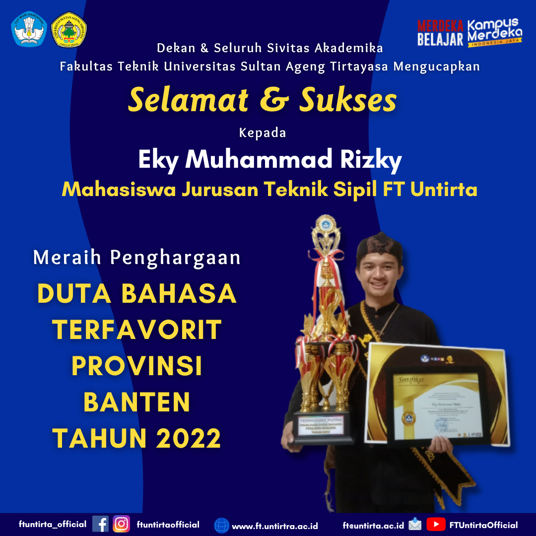 Selamat & Sukses Kepada Eky Muhammad Rizky (Mahasiswa Jurusan Teknik Sipil FT Untirta)